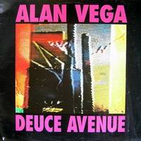 Alan Vega : Deuce Avenue